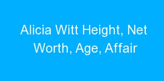 Alicia Witt Height, Net Worth, Age, Affair