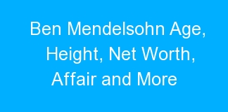 Ben Mendelsohn Age, Height, Net Worth, Affair and More