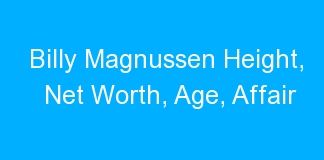 Billy Magnussen Height, Net Worth, Age, Affair