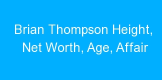 Brian Thompson Height, Net Worth, Age, Affair