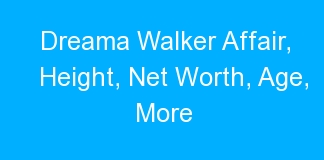 Dreama Walker Affair, Height, Net Worth, Age, More