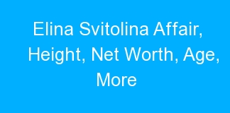 Elina Svitolina Affair, Height, Net Worth, Age, More