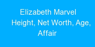 Elizabeth Marvel Height, Net Worth, Age, Affair
