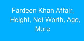 Fardeen Khan Affair, Height, Net Worth, Age, More