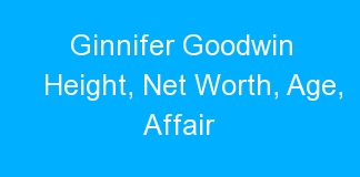 Ginnifer Goodwin Height, Net Worth, Age, Affair