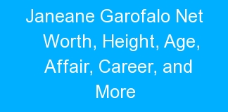 Janeane Garofalo Net Worth, Height, Age, Affair, Career, and More