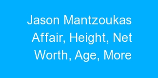 Jason Mantzoukas Affair, Height, Net Worth, Age, More