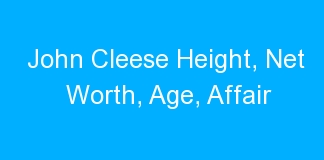 John Cleese Height, Net Worth, Age, Affair