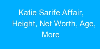 Katie Sarife Affair, Height, Net Worth, Age, More