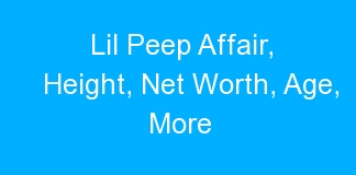 Lil Peep Affair, Height, Net Worth, Age, More