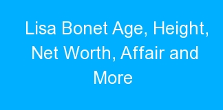 Lisa Bonet Age, Height, Net Worth, Affair and More