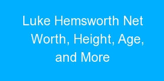 Luke Hemsworth Net Worth, Height, Age, and More