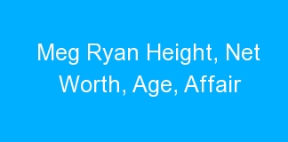 Meg Ryan Height, Net Worth, Age, Affair