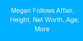 Megan Follows Affair, Height, Net Worth, Age, More