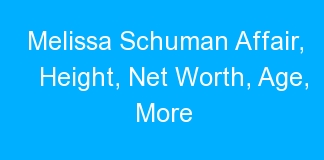 Melissa Schuman Affair, Height, Net Worth, Age, More