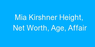 Mia Kirshner Height, Net Worth, Age, Affair