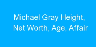 Michael Gray Height, Net Worth, Age, Affair