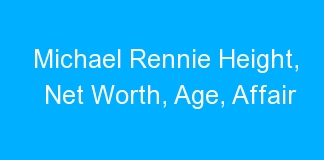 Michael Rennie Height, Net Worth, Age, Affair