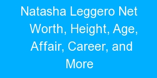 Natasha Leggero Net Worth, Height, Age, Affair, Career, and More
