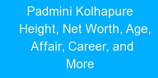 Padmini Kolhapure Height, Net Worth, Age, Affair, Career, and More