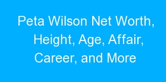 Peta Wilson Net Worth, Height, Age, Affair, Career, and More