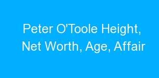 Peter O’Toole Height, Net Worth, Age, Affair
