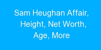 Sam Heughan Affair, Height, Net Worth, Age, More