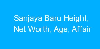 Sanjaya Baru Height, Net Worth, Age, Affair