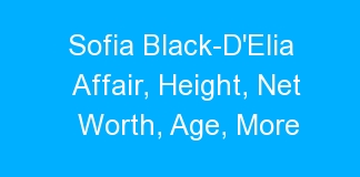Sofia black-delia age