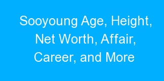 Sooyoung Age, Height, Net Worth, Affair, Career, and More