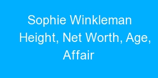Sophie Winkleman Height, Net Worth, Age, Affair