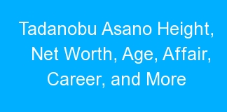 Tadanobu Asano Height, Net Worth, Age, Affair, Career, and More