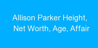 Allison Parker Height, Net Worth, Age, Affair