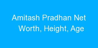 Amitash Pradhan Net Worth, Height, Age