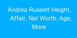 Andrea Russett Height, Affair, Net Worth, Age, More
