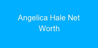Angelica Hale Net Worth