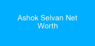 Ashok Selvan Net Worth