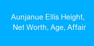 Aunjanue Ellis Height, Net Worth, Age, Affair
