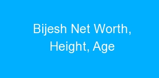 Bijesh Net Worth, Height, Age