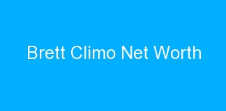Brett Climo Net Worth