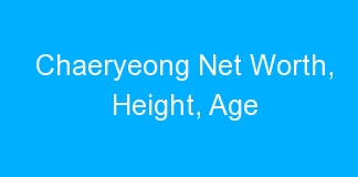 Chaeryeong Net Worth, Height, Age