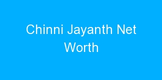 Chinni Jayanth Net Worth