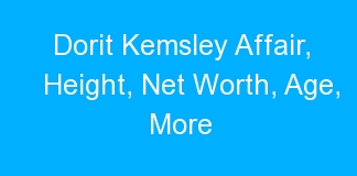 Dorit Kemsley Affair, Height, Net Worth, Age, More