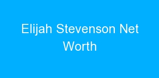 Elijah Stevenson Net Worth