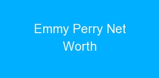 Emmy Perry Net Worth