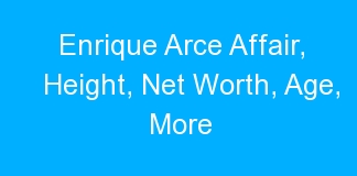Enrique Arce Affair, Height, Net Worth, Age, More