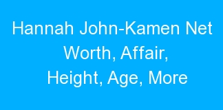 Hannah John-Kamen Net Worth, Affair, Height, Age, More