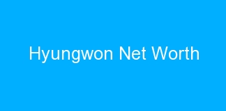 Hyungwon Net Worth