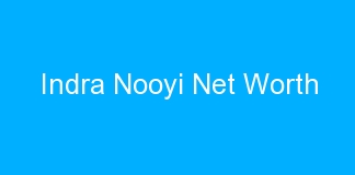 Indra Nooyi Net Worth