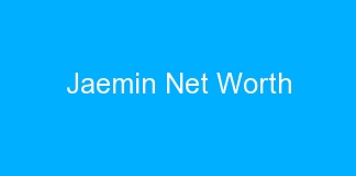 Jaemin Net Worth